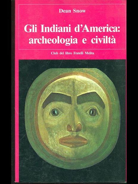 Gli Indiani d'America: archeologia e civiltà - copertina