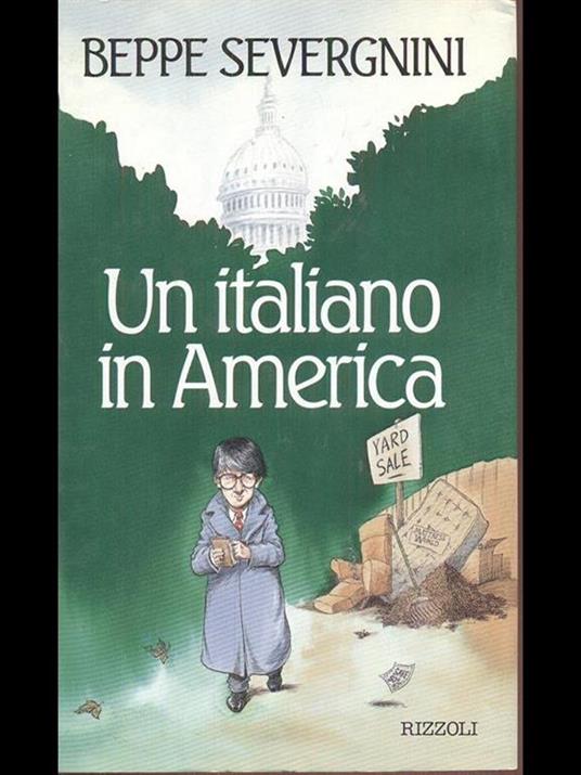 Un italiano in America - Beppe Severgnini - 2