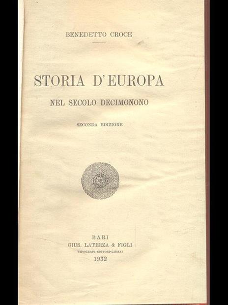 Storia d'Europa. nel secolo decimonono - Benedetto Croce