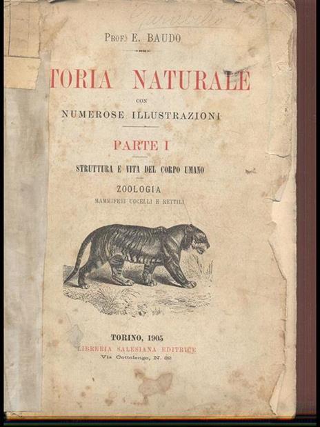 Storia naturale-parte 1 struttura e vita del corpo umano-zoologia - Prof.E. Baudo - copertina