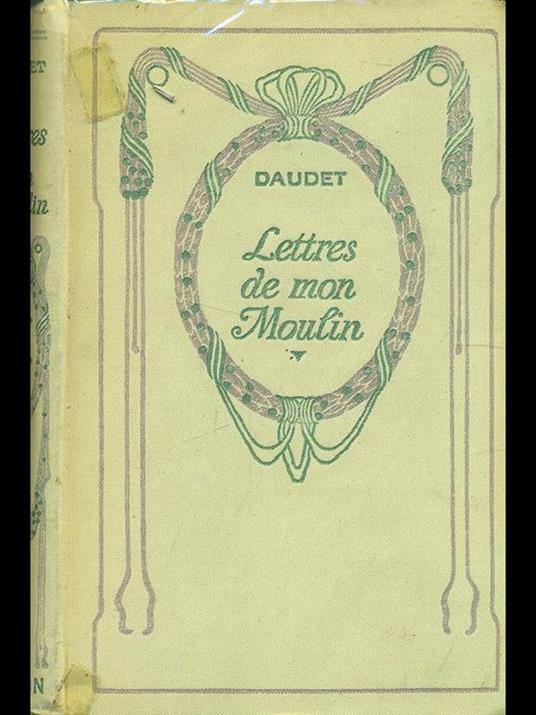 Lettres de mon Moulin - Alphonse Daudet - 8