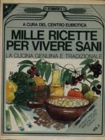 Mille ricette per vivere sani vol.2