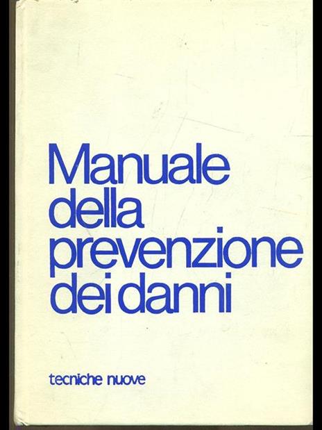 Manuale della prevenzione dei danni - 3