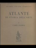 Atlante di storia dell'arte Vol. 1-L' arte classica