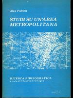 Studi su un'area metropolitana