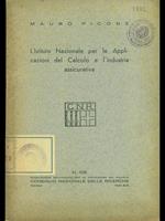 L' Istituto Nazionale per le Applicaqzioni del calcolo e l'industria assicurativa