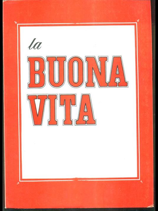 buona vita - Mario Tedeschi - 10