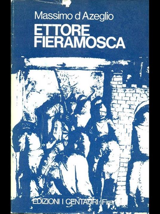 Ettore Fieramosca - Massimo D'Azeglio - copertina