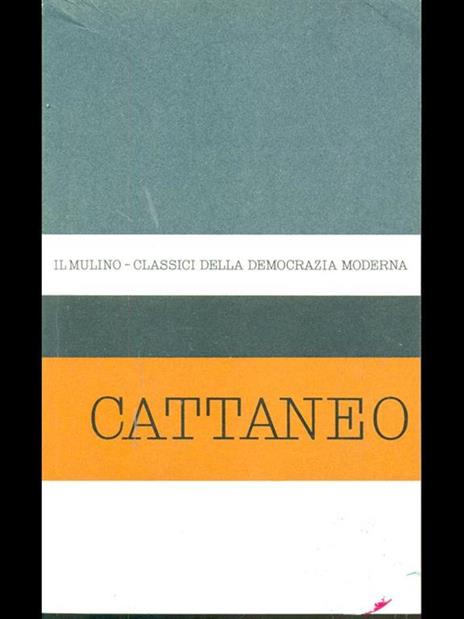 Opere. a cura di Vittorio de Caprariis - Carlo Cattaneo - copertina