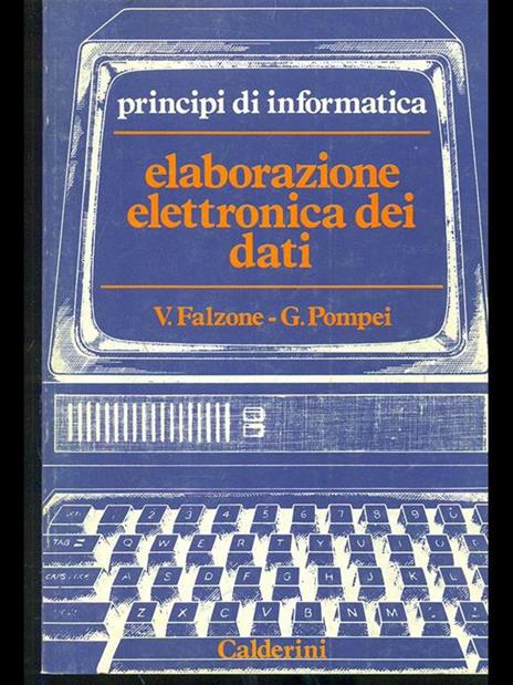 Elaborazione elettronica dei dati - Vincenzo Falzone - 2