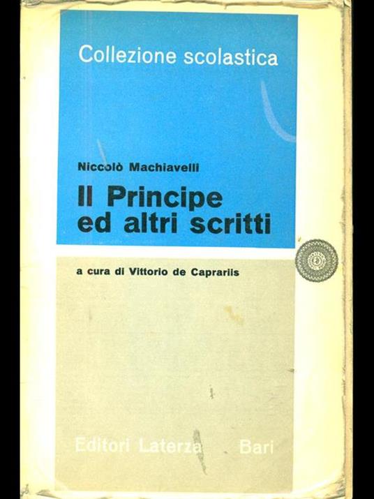 Il Principe ed altri scritti - Niccolò Machiavelli - 2