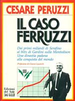 Il caso Ferruzzi di: Cesare Peruzzi