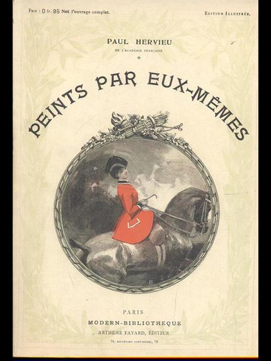 Peints par eux-memes - Paul Hervieu - 7