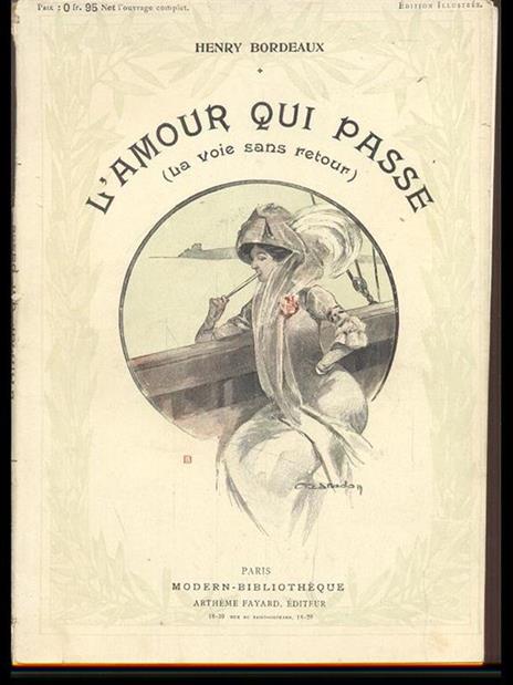 L' amour qui passe - Henry Bordeaux - 8