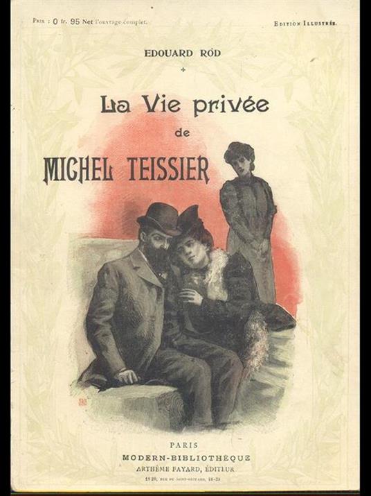 La Vie privee de Michel Teissier - Edouard Rod - 2