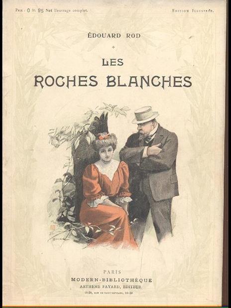 Les roches blanches - Edouard Rod - 9