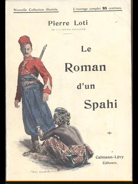 Le Roman d'un Spahi - Pierre Loti - 4