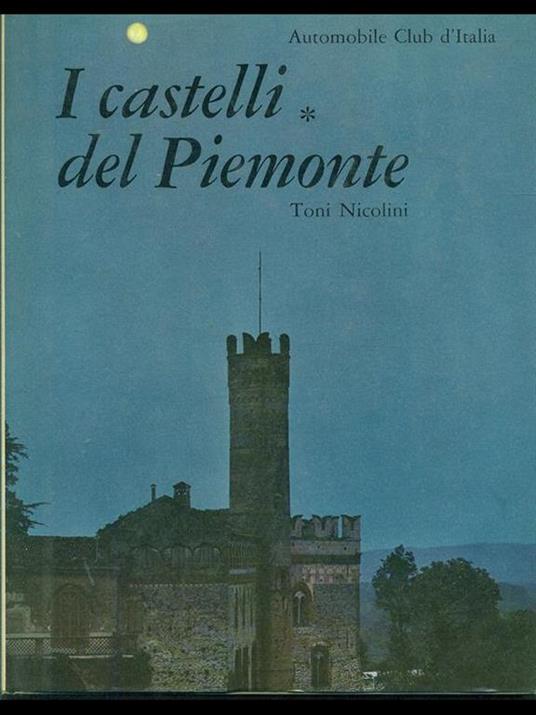 I castelli del Piemonte Vol. 1 - Toni Nicolini - 2