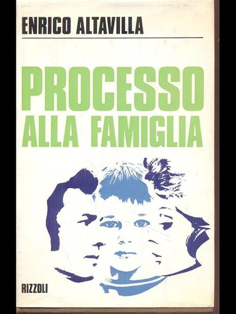 Processo alla famiglia - Enrico Altavilla - 3