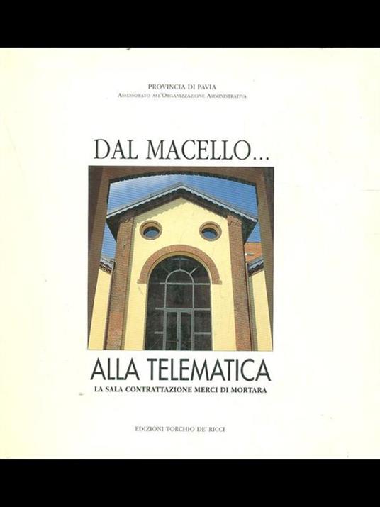 Dal macello alla telematica - 10