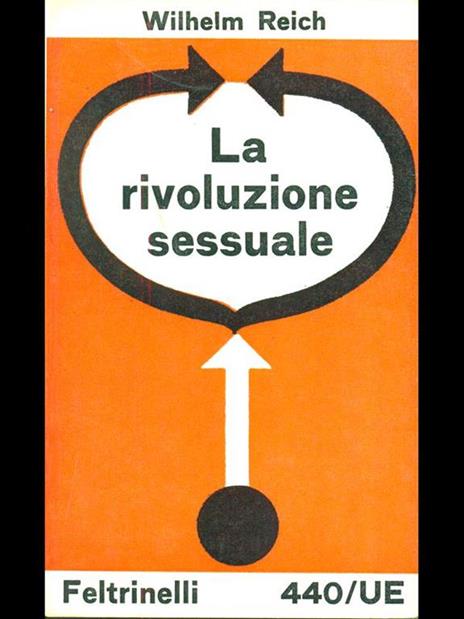 La rivoluzione sessuale - Wilhelm Reich - 5