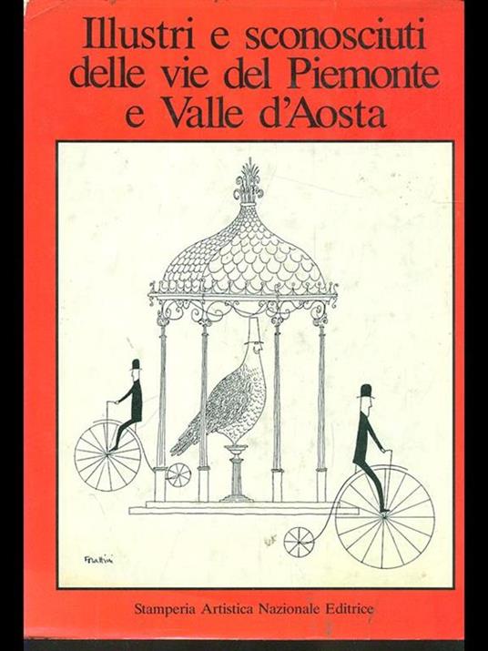 Illustri e sconosciuti delle vie delPiemonte e Valle d'Aosta - copertina