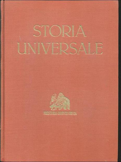 Storia Universale I - Preistoria Oriente Grecia - Corrado Barbagallo - 7
