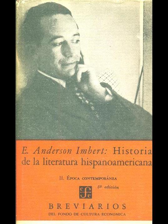 Historia de la literatura hispanoamericana II di: E. Anderson Imbert - copertina