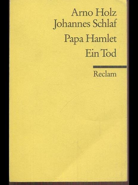 Papa Hamlet. Ein Tod - Arno Holz,Johannes Schlaf - copertina