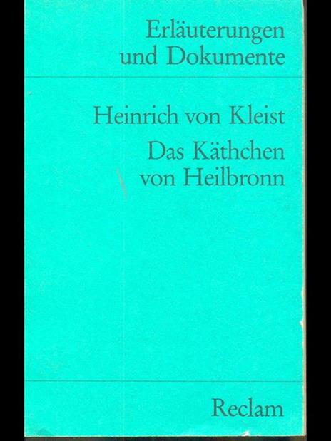 Das Kathchen von Heilbronn - Heinrich von Kleist - 10