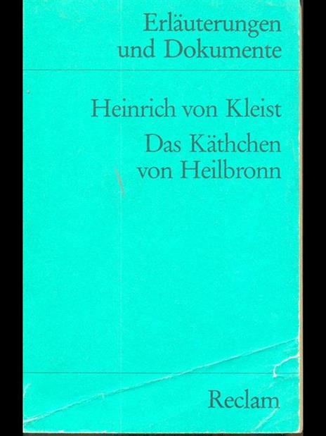Das Kathchen von Heilbronn - Heinrich von Kleist - 10