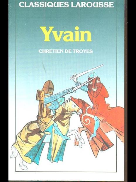 Yvain - Chrétien de Troyes - 4