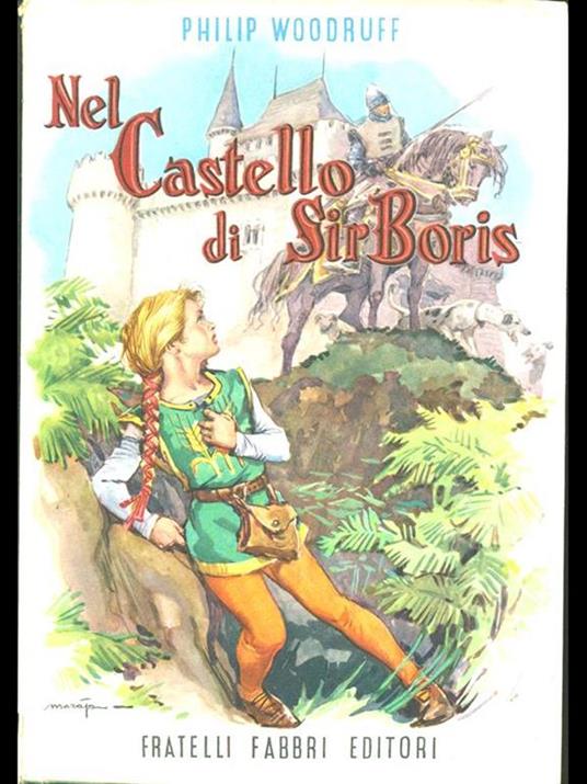 Nel castello di Sir Boris - Philip Woodruff - 7