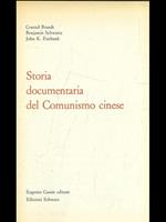 Storia documentaria del Comunismo cinese