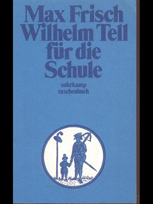 Wilhelm Tell fur die Schule - Max Frisch - 7