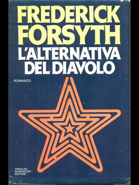 L' alternativa del Diavolo - Frederick Forsyth - 9