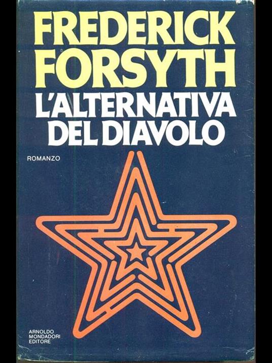 L' alternativa del Diavolo - Frederick Forsyth - 9