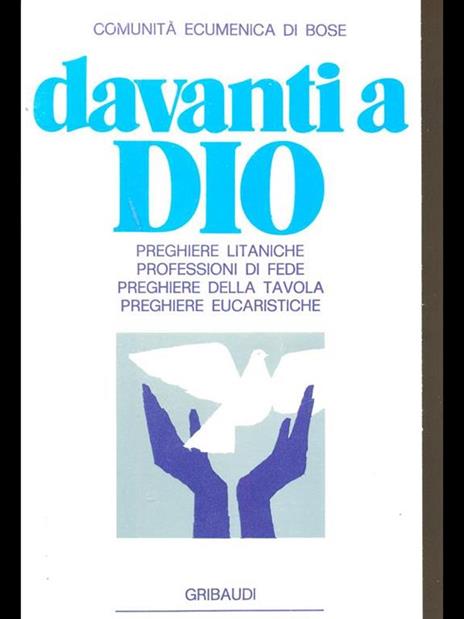 Davanti a Dio. Preghiere litaniche, eucaristiche e della tavola, professioni di fede - 7