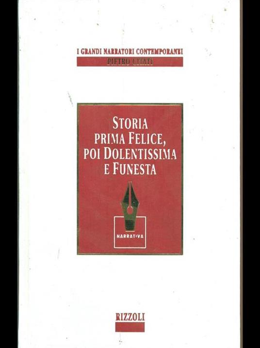 Storia prima felice, poi dolentissima e funesta - Pietro Citati - 3