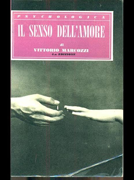 Il senso dell'amore - Vittorio Marcozzi - 4