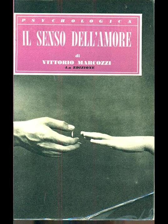 Il senso dell'amore - Vittorio Marcozzi - 3