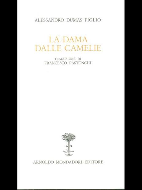 La Dama dalle camelie - Alexandre (figlio) Dumas - 4