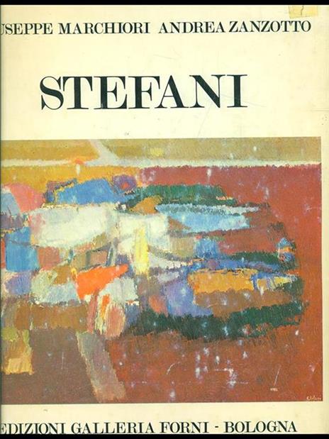 Stefani - Giuseppe Marchiori,Andrea zanzotto - copertina