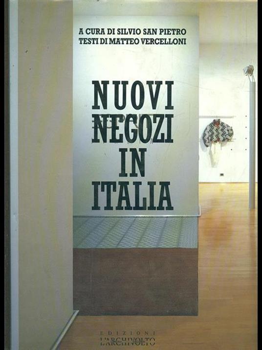 Nuovi negozi in Italia - Silvio San Pietro,Matteo Vercelloni - copertina