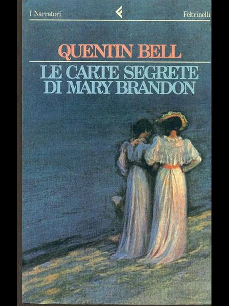 Le carte segrete di Mary Brandon. Raccolte da Maurice Evans - Quentin Bell - copertina