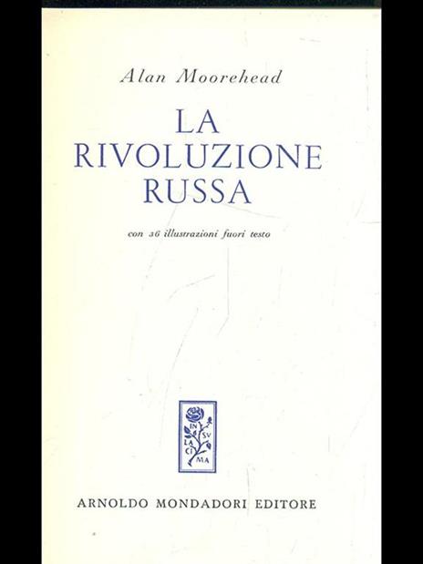 La rivoluzione russa - Alan Moorehead - 7