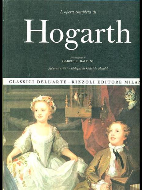 L' opera completa di Hogarth pittore - Gabriele Baldini - copertina