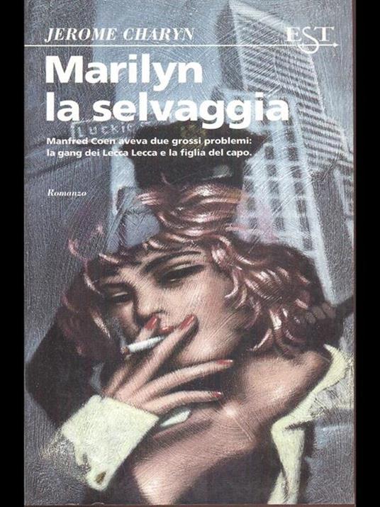 Marilyn la selvaggia - Jerome Charyn - 2