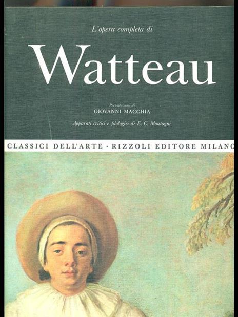 L' opera completa di Watteau - Giovanni Macchia - 5