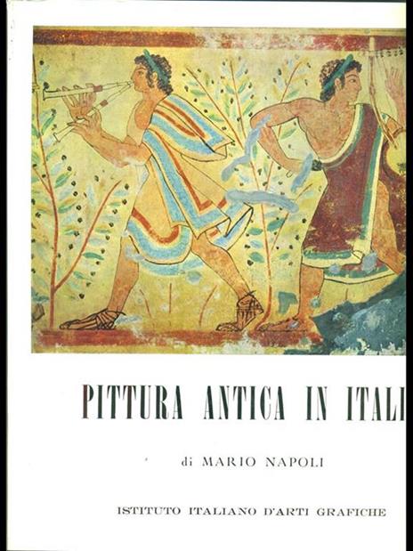 Pittura antica in Italia - Mario Napoli - 2